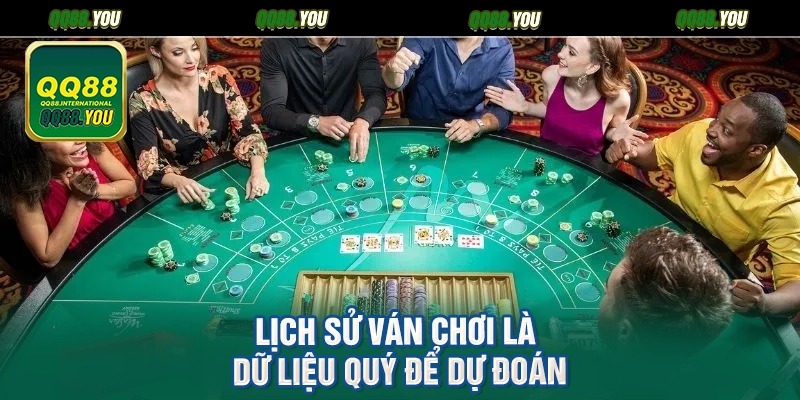 Lịch sử ván chơi là dữ liệu quý để dự đoán