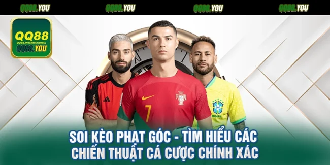Soi Kèo Phạt Góc - Tìm Hiểu Các Chiến Thuật Cá Cược Chính Xác