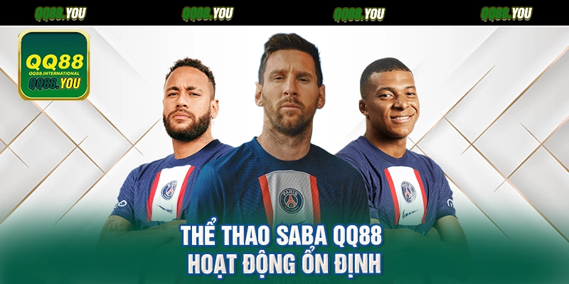 Thể thao Saba QQ88 hoạt động ổn định